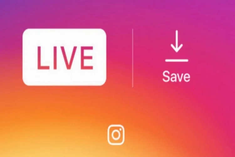 Instagram'a "canlı yayını kaydetme" özelliği geldi