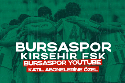 Bursaspor - Kırşehir FSK maçı hangi kanalda? Açıklama geldi... (Bursaspor - Kırşehir FSK canlı izle)