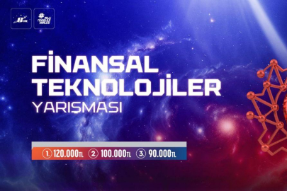 Finansal teknolojiler için inovatif fikirler TEKNOFEST’TE yarışacak