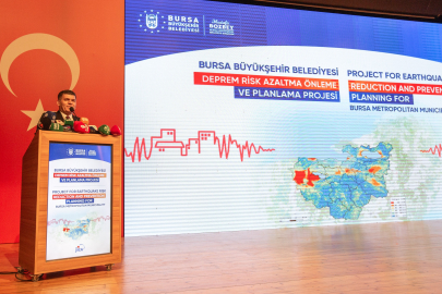 Bursa'nın 'Deprem risk analizi raporu' kamuoyu ile paylaşıldı