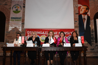 Bursa'da  Türk Medeni Kanunu’nun kabulünün 99’uncu yılı Osmangazi’de kutlandı