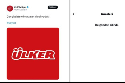 CHP'nin boykot paylaşımında 'Ülker' garipliği: Önce paylaştılar sonra sildiler
