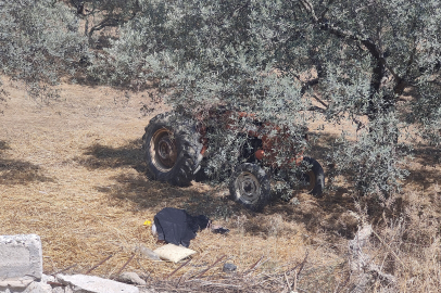 Aydın'da devrilen traktörün altında kalan sürücü hayatını kaybetti
