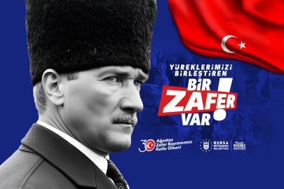 Bursa'da ​​​​​​​30 Ağustos Zafer Bayramı coşkuyla kutlanacak