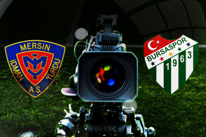 Yeni Mersin İdman Yurdu – Bursaspor maçı hangi kanalda? Saat kaçta? Canlı yayın var mı?