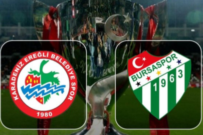 Karadeniz Ereğli Belediye Spor-Bursaspor maçı ne zaman, saat kaçta ve hangi kanalda?