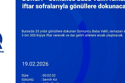 Somuncu Baba Vakfı ramazanda iftar sofralarıyla Bursa'da gönüllere dokunacak