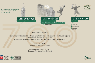 Bursa’nın Fethi’nin 700. Yılında “Fetih Yürüyüşü” Düzenleniyor