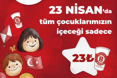Bursa’da B Kafelerde çocuklara 23 Nisan müjdesi! Sadece 23 TL...