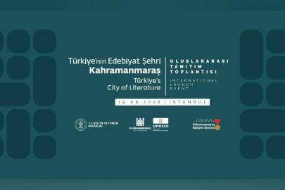Türkiye'nin ilk UNESCO Edebiyat Şehri Kahramanmaraş, İstanbul'da tanıtılacak