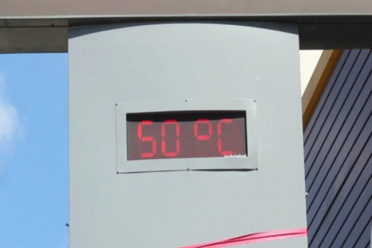 O ilimizde termometreler 50 dereceyi gösterdi