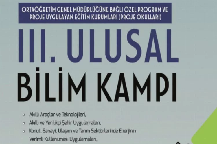 Ulusal Bilim Kampı Bursa'da başlıyor