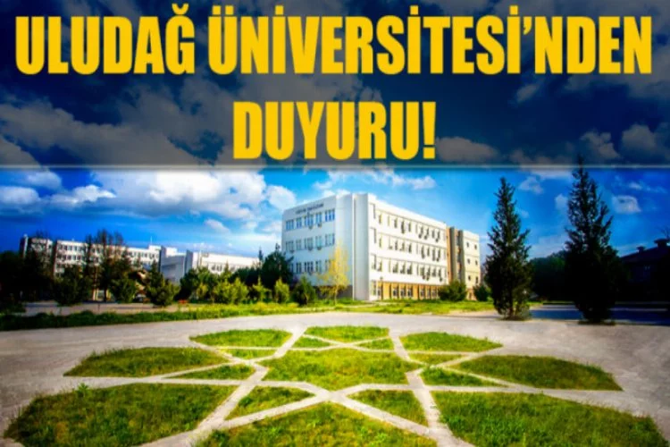 Uludağ Üniversitesi'nden duyuru