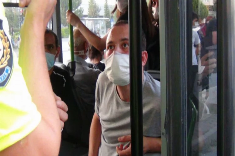 Bursa'da maske takmayan yolcuya öyle bir şey yaptı ki...