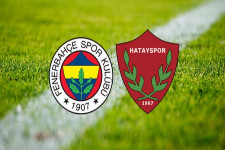 Fenerbahçe Atakaş Hatayspor maçı ne zaman?