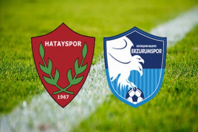 Hatayspor Büyükşehir Belediye Erzurumspor maçı ne zaman?