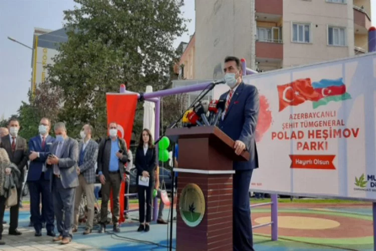 Bursa'da Azerbaycanlı Şehit Tümgeneral Polad Heşimov Parkı açıldı