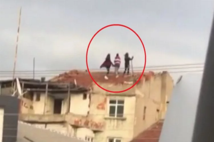 Bursa'da çatıya çıkıp dans eden kızlar pişman oldu!