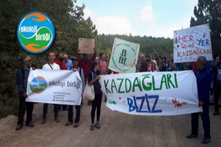 Ekolojistlerden Erdoğan'a: Bizler yaşam savunucusuyuz