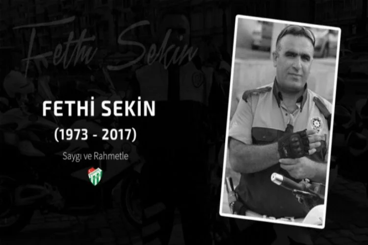 Bursaspor Fethi Sekin'i unutmadı