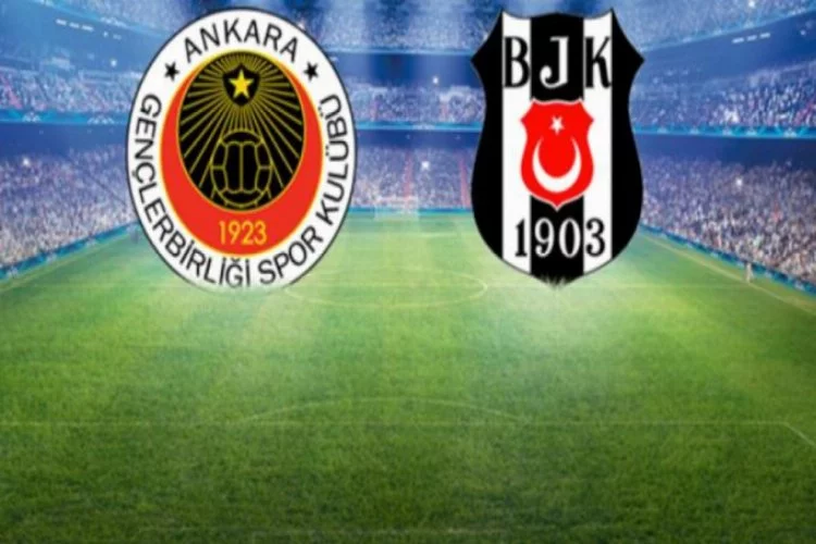 Gençlerbirliği - Beşiktaş maçında 11'ler belli oldu!