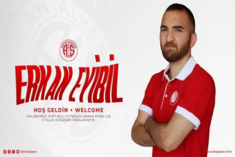 Antalyaspor, Erkan Eyibil'i transfer etti