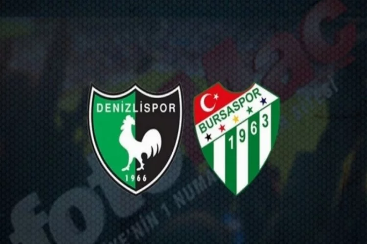 Canlı Denizlispor - Bursaspor maçı izleme linki!
