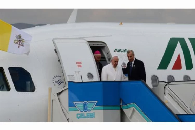 Papa Françesko Türkiye'ye geldi
