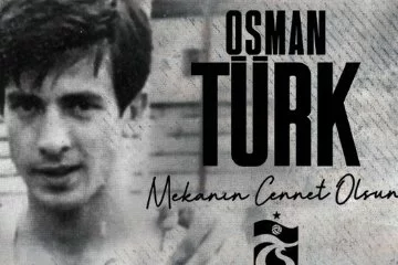 Trabzonspor'un ilk golünü atan Osman Türk vefat etti